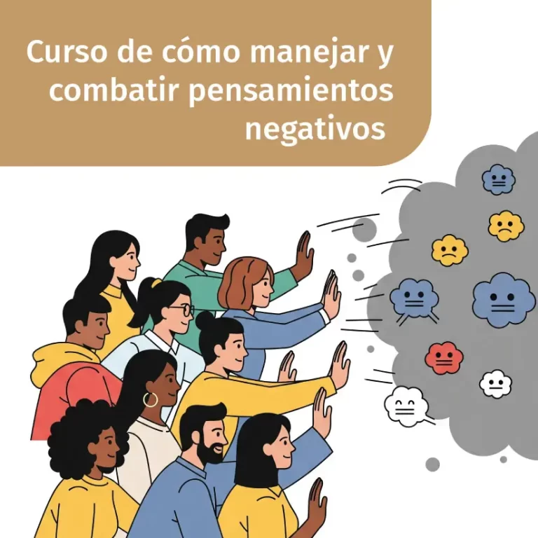 Curso Manejo y combate de pensamientos negativos